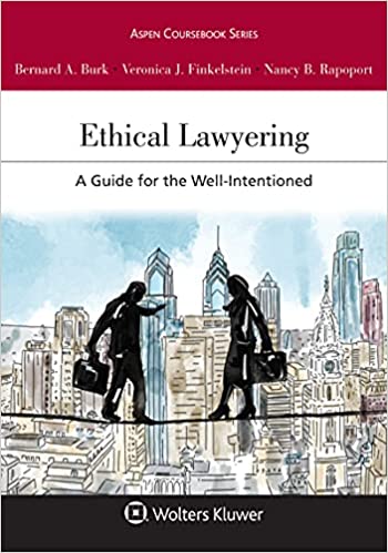 Ethical Lawyering: A Guide for the Well-Intentioned (Aspen Coursebook Series) - Epub + Converted Pdf